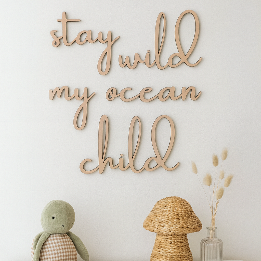 Stay wild my ocean child