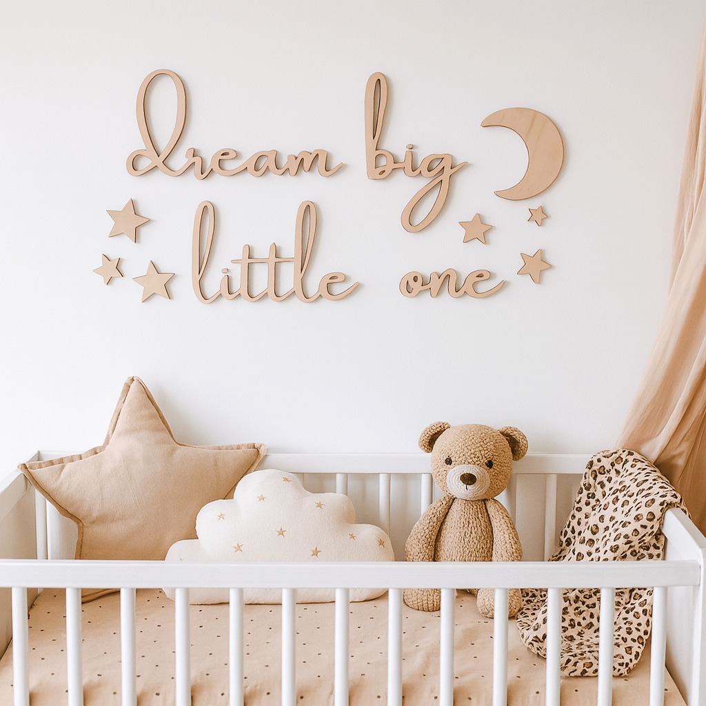 Dream big little one + dekory